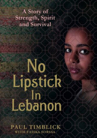Timblick Paul — No Lipstick in Lebanon