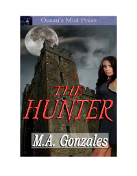 Gonzales, M A — The Hunter