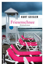 Kurt Geisler — Friesenschnee