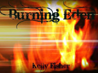 Fisher Kelly — Burning Eden