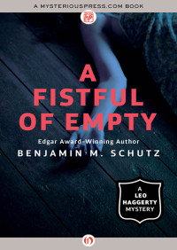 Schutz, Benjamin M — A Fistful of Empty