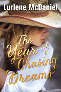 McDaniel Lurlene — The Year of Chasing Dreams