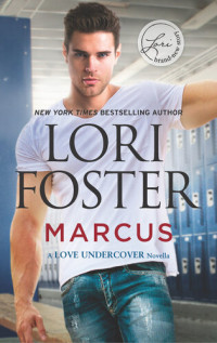 Lori Foster — Marcus