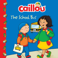 Marion Johnson — Caillou: The School Bus