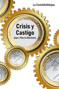 Jean-Pierre Martínez — Crisis Y castigo