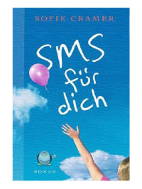 Cramer Sofie — SMS für dich