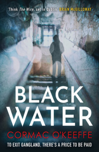 Cormac O'Keeffe — Black Water