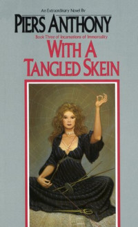 Piers Anthony — With a Tangled Skein