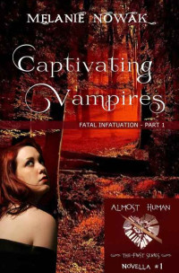 Nowak Melanie — Captivating Vampires