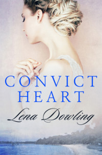 Dowling Lena — Convict Heart