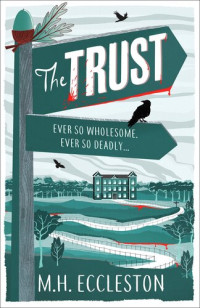 M.H. Eccleston — The Trust