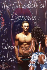 Black Fabian — The Education of Donovan