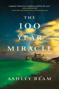 Ream Ashley — The 100 Year Miracle