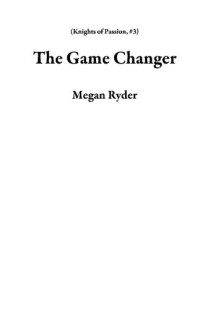 Megan Ryder — The Game Changer