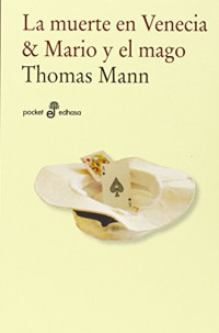 Thomas Mann — Mario y el mago