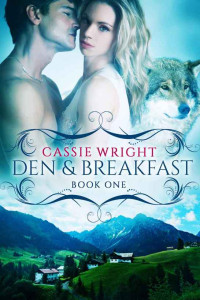 Wright Cassie — Den and Breakfast: BBW Paranormal Shape Shifter Romance