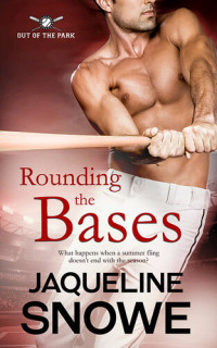 Jaqueline Snowe — Rounding the Bases
