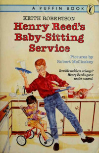 Robertson Keith — Henry Reed's Baby-Sitting Service
