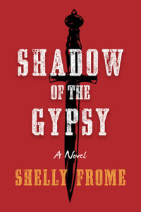 Shelly Frome — Shadow of the Gypsy