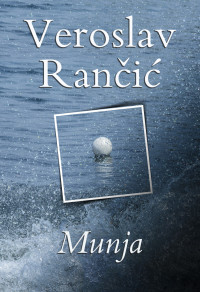 Rančić Veroslav — Munja