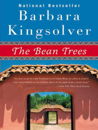 Kingsolver Barbara — The Bean Trees