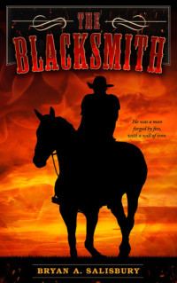 Salisbury, Bryan A — The Blacksmith