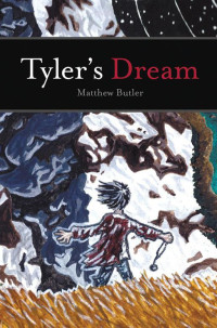 Butler Matthew — Tyler's Dream