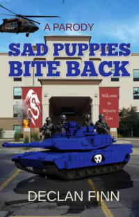 Finn Declan — Sad Puppies Bite Back: A Parody