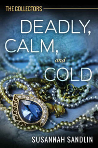 Sandlin Susannah — Deadly, Calm, and Cold