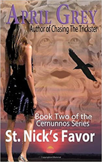 April Grey — St. Nick's Favor- Book 2 of the Cernunnos Series