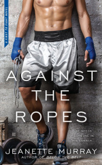 Murray Jeanette — Against the Ropes