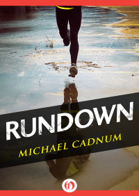Cadnum Michael — Rundown