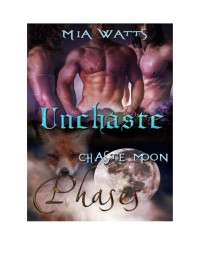 Watts Mia — Unchaste