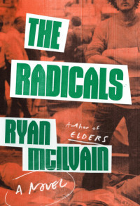 McIlvain Ryan — The Radicals