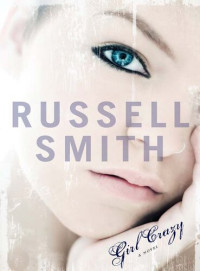 Russell Smith — Girl Crazy