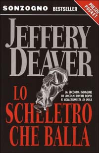 Jeffery Deaver — Lo scheletro che balla