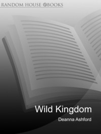 Ashford Deanna — Wild Kingdom