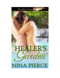 Pierce Nina — Healer's Garden