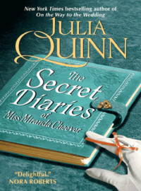 Quinn Julia — The Secret Diaries of Miss Miranda Cheever