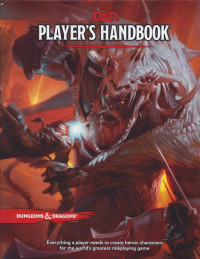 Wizards RPG Team, James Wyatt, Robert J. Schwalb, Bruce Cordell — Dungeons & Dragons Core Rulebook: Player's Handbook