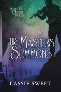 Sweet Cassie — His Masters Summons