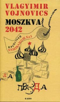 Vlagyimir Vojnovics — Moszkva 2042