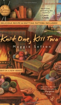Sefton Maggie — Knit One, Kill Two