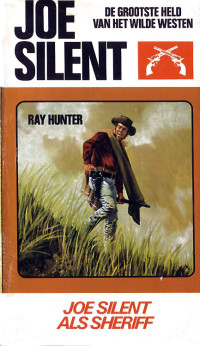 Hunter Ray — Joe Silent als sheriff