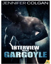 Colgan Jennifer — Interview With a Gargoyle
