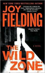Fielding Joy — The Wild Zone: A Novel