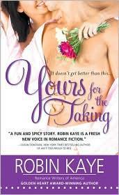 Kaye Robin — Yours for the Taking