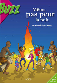 Ebokea, Marie-Felicite — Même pas peur la nuit.... Julie et Yako