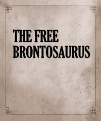 David Berkeley — The Free Brontosaurus