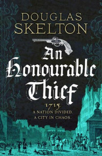 Douglas Skelton — An Honourable Thief